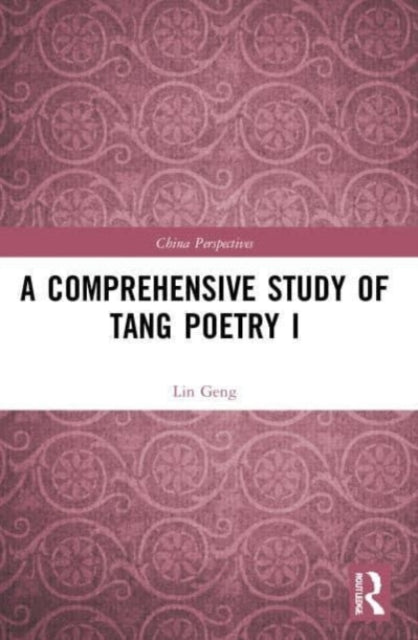 A COMPREHENSIVE STUDY OF TANG POETR