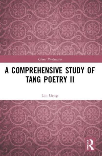 A COMPREHENSIVE STUDY OF TANG POETR