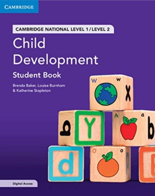 Cambridge National in Child Development Student Book with Digital Access (2 Years): Level 1/Level 2