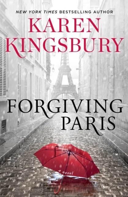Forgiving Paris: A Novel