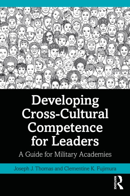 Developing Cross-Cultural Competence for Leaders: A Guide