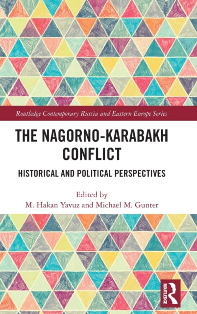 The Nagorno-Karabakh Conflict: Historical and Political Perspectives