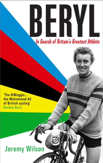 Beryl: In Search of Britain's Greatest Athlete, Beryl Burton