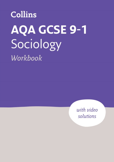 AQA GCSE 9-1 Sociology Workbook: Ideal for Home Learning, 2023 and 2024 Exams