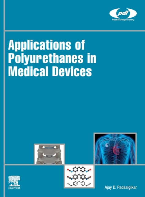 Applications of Polyurethanes in Medical Devices