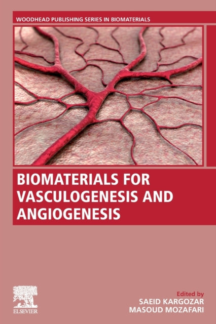Biomaterials for Vasculogenesis and Angiogenesis