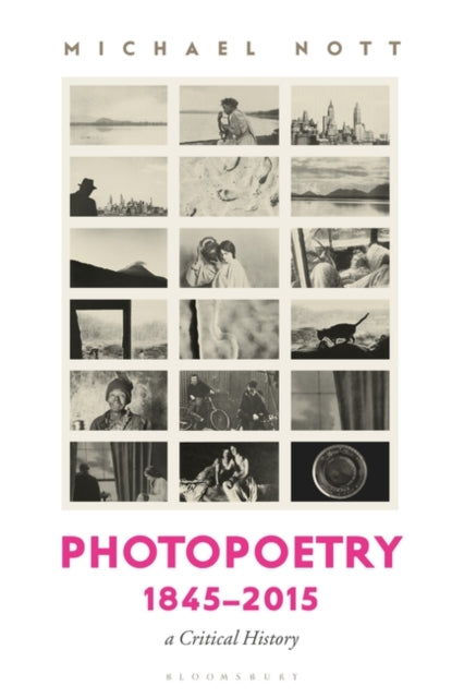 Photopoetry 1845-2015: A Critical History
