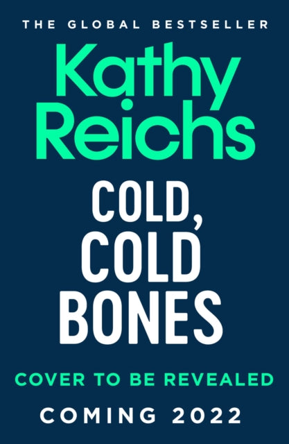 Cold, Cold Bones: The brand new Temperance Brennan thriller