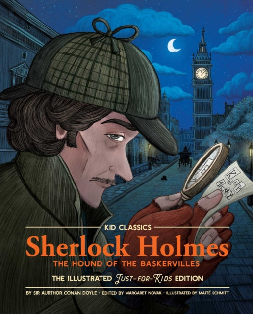 Sherlock Holmes: The Hound of the Baskervilles: The Illustrated Just-For-Kids Edition