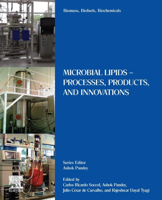 Biomass, Biofuels, Biochemicals: Microbial Lipids Processes, Products, and Innovations