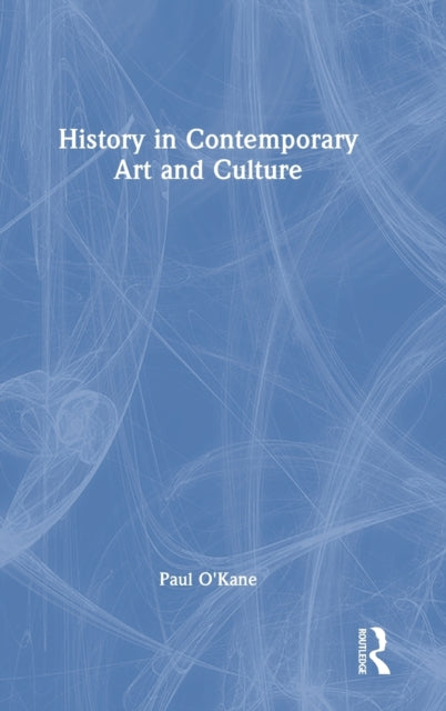History in Contemporary Art and Culture