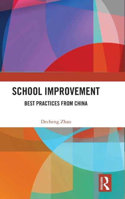 School Improvement: Best Practices from China