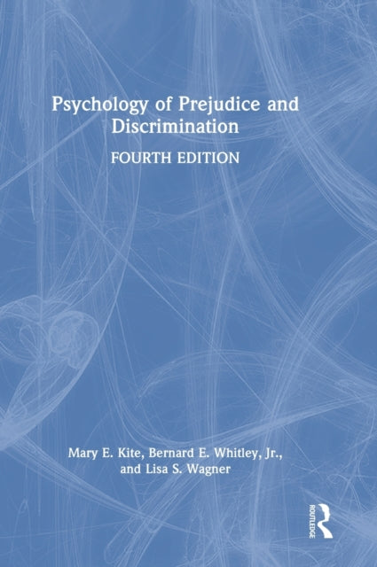 Psychology of Prejudice and Discrimination