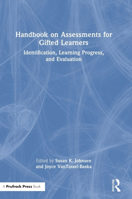 Handbook on Assessments for Gifted Learners: Identification, Learning Progress, and Evaluation