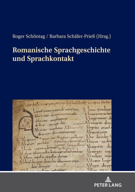 Romanische Sprachgeschichte und Sprachkontakt; Munchner Beitrage zur Sprachwissenschaft