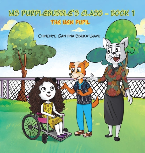 Ms Purplebubble's Class - Book 1: The New Pupil