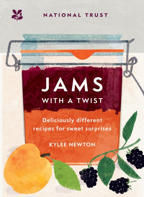 Jams With a Twist: 70 Deliciously Different Jam Recipes to Inspire and Delight