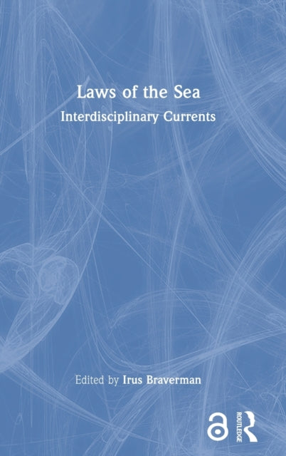 Laws of the Sea: Interdisciplinary Currents