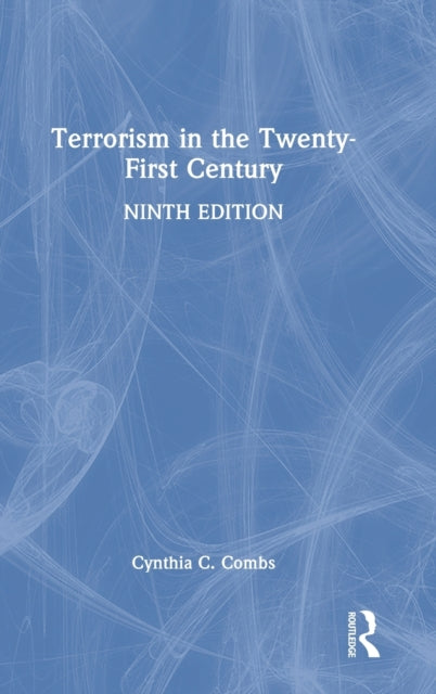 Terrorism in the Twenty-First Century