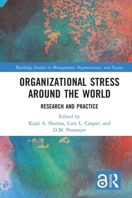 Organizational Stress Around the World: Research and Practice