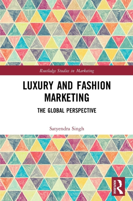 Luxury and Fashion Marketing: The Global Perspective