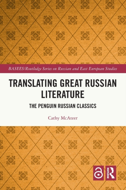 Translating Great Russian Literature: The Penguin Russian Classics