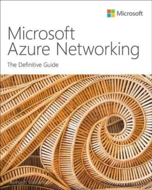 Microsoft Azure Networking: The Definitive Guide