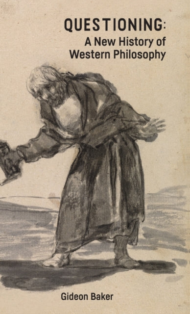 Questioning: a New History of Western Philosophy