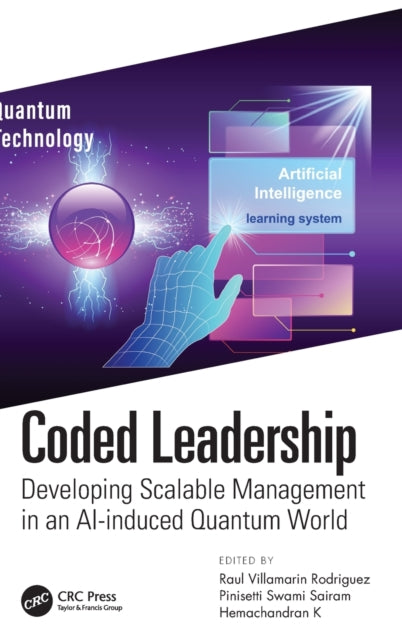 Coded Leadership: Developing Scalable Management in an AI-induced Quantum World