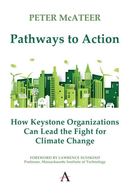Pathways to Action: How Keystone Organizations Can Lead the Fight for Climate Change