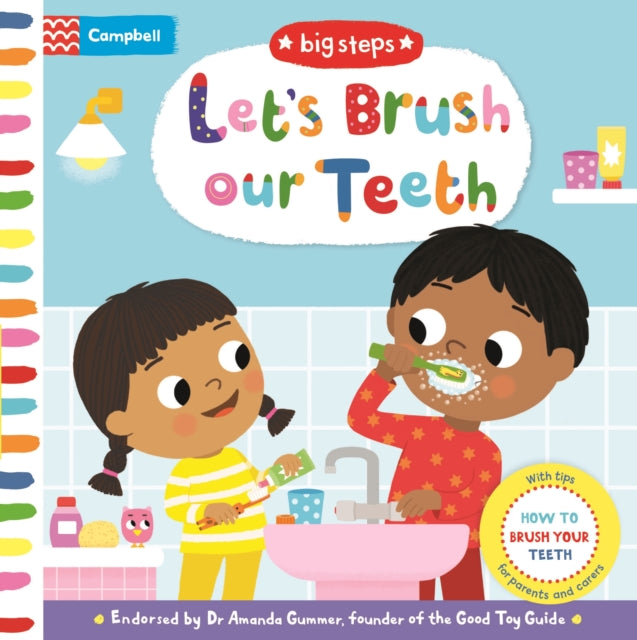 Let's Brush our Teeth: How To Brush Your Teeth