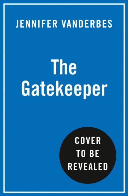 The Gatekeeper