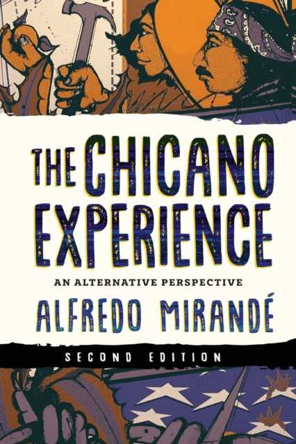 The Chicano Experience: An Alternative Perspective