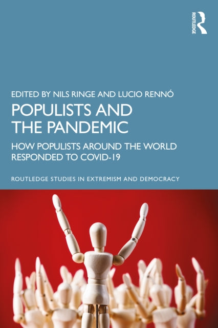 Populists and the Pandemic: How Populists Around the World Responded to Covid-19