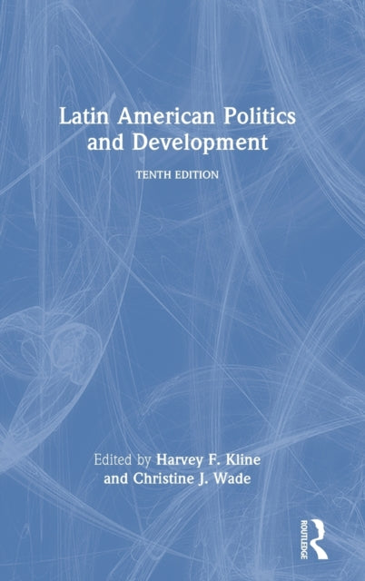 Latin American Politics and Development