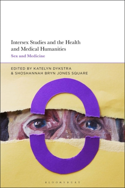 Intersex Studies and the Health and Medical Humanities: Sex and Medicine