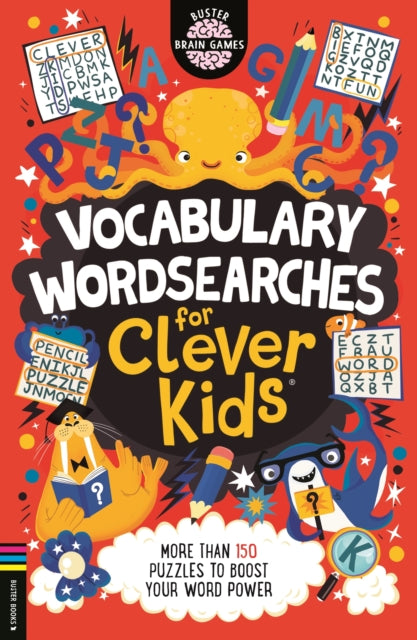 Vocabulary Wordsearches for Clever Kids (R): More than 140 puzzles to boost your word power