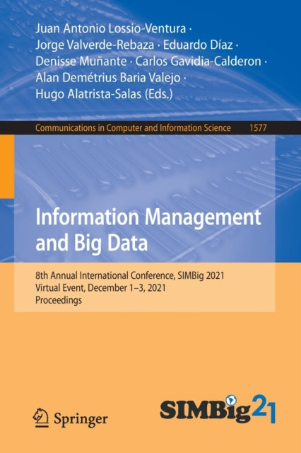 Information Management and Big Data: 8th Annual International Conference, SIMBig 2021, Virtual Event, December 1-3, 2021, Proceedings