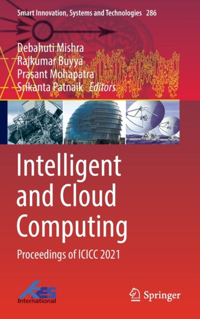 Intelligent and Cloud Computing: Proceedings of ICICC 2021
