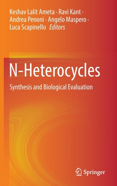 N-Heterocycles: Synthesis and Biological Evaluation