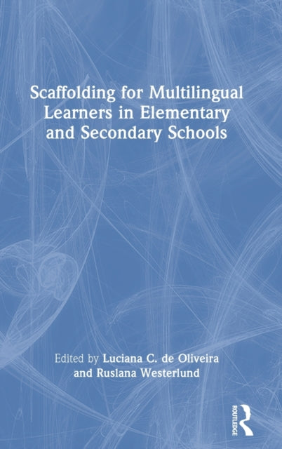 Scaffolding for Multilingual Learners in Elementary and Secondary Schools