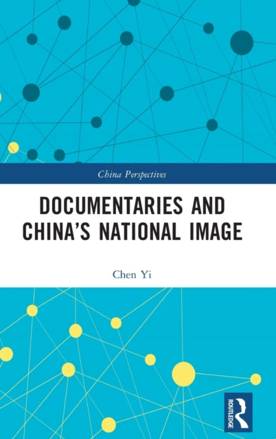 Documentaries and China's National Image