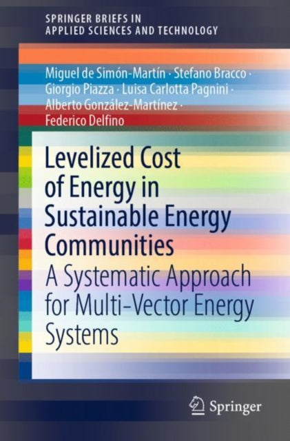 Levelized Cost of Energy in Sustainable Energy Communities: A Systematic Approach for Multi-Vector Energy Systems