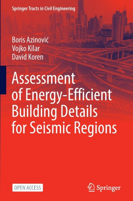 Assessment of Energy-Efficient Building Details for Seismic Regions