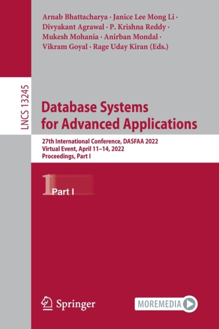 Database Systems for Advanced Applications: 27th International Conference, DASFAA 2022, Virtual Event, April 11-14, 2022, Proceedings, Part I