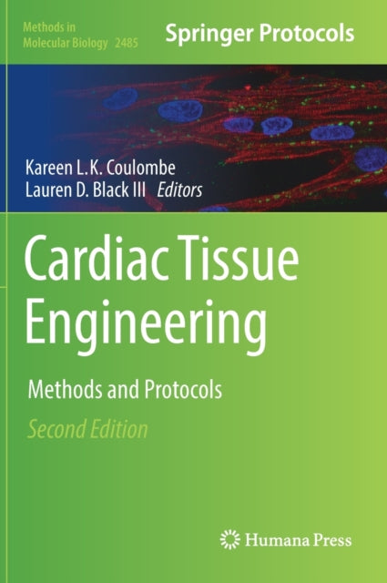 Cardiac Tissue Engineering: Methods and Protocols