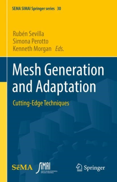 Mesh Generation and Adaptation: Cutting-Edge Techniques