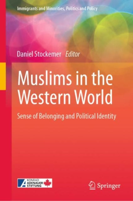 Muslims in the Western World: Sense of Belonging and Political Identity