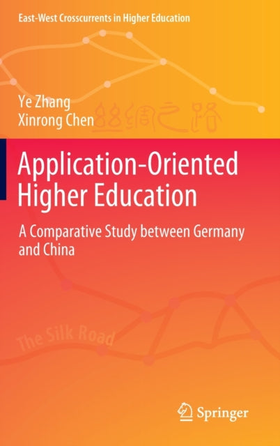 Application-Oriented Higher Education: A Comparative Study between Germany and China