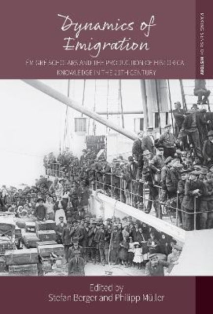 Dynamics of Emigration: Emigre Scholars and the Production of Historical Knowledge in the 20th Century
